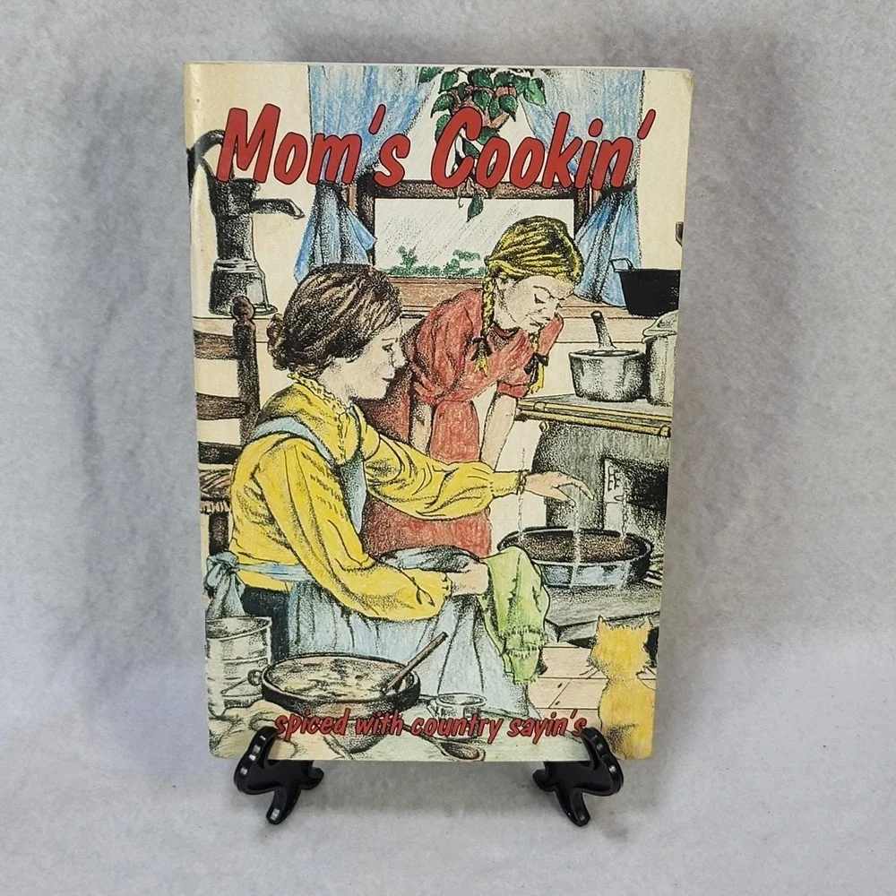 Mom's Cookin' Spiced With‎ Country Sayin's 1986 Ozark Maid Cookbook Les Blair